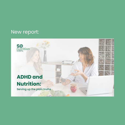 ADHD and Nutrition: Serving up the plain truths
